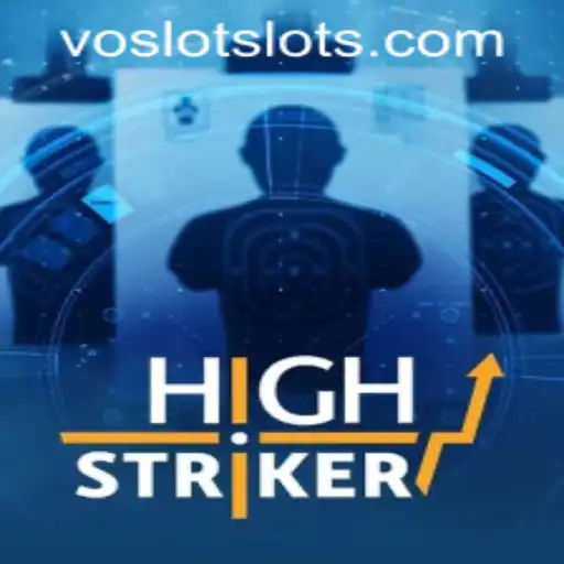 Exploring the Thrills of HighStriker at VOSLOT Casino
