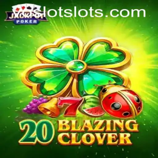Discover the Thrills of 20BlazingClover at VOSLOT Casino