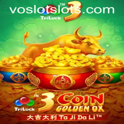 Discovering the Thrills of 3CoinGoldenOX at VOSLOT Casino
