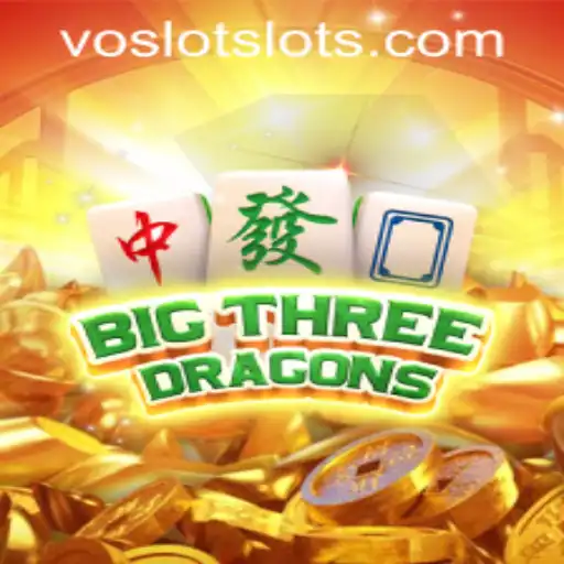 Discover BigThreeDragons: A New Adventure at VOSLOT Casino