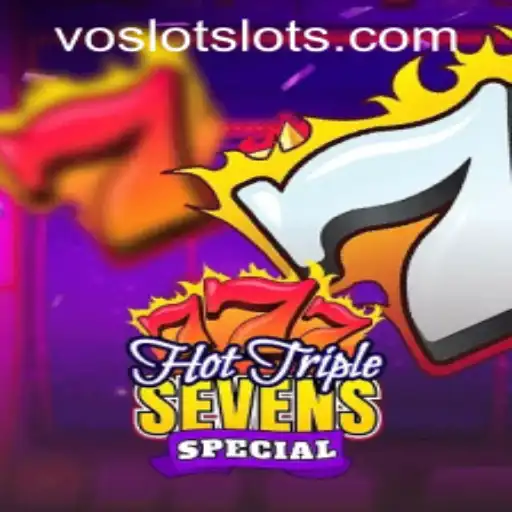 Unveiling the Thrills of HotTripleSevensSpecial at VOSLOT Casino