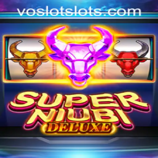 Discover the Thrilling World of SuperNiubiDeluxe at VOSLOT Casino